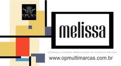 Opção Multimarcas Comprar Melissa Comprar Melissa Online