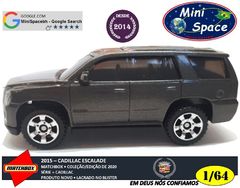 Matchbox 2015 Cadillac Escalade 1/64