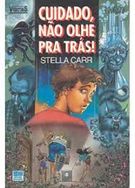 Livro " Cuidado, Nao Olhe para Tras"