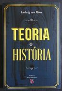 Livro: Teoria e História, Ludwig Von Mises