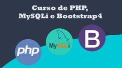 Curso de Php, Mysqli e Bootstrap 4