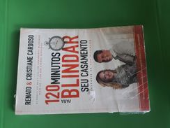 120 Minutos para Blindar Seu Casamento Renato e Cristiane Cardoso