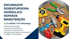 Encanador - Desentupimento em Geral