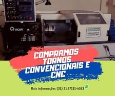 Compramos Tornos Convencionais e Cnc Pagamos a Vista!