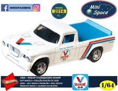 Hot Wheels 1963 Pickup Studebaker Champ Logo Valvoline 1/64