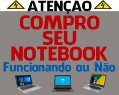 Compro Notebook com Defeito Várias Marcas,vários Modelos I3,i5,i7