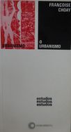 o Urbanismo Utopias e Realidades uma Antologia