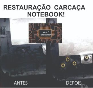 Restauração Carcaca Notebook !