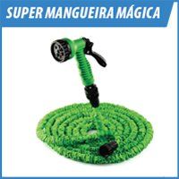 Super Mangueira Mágica - Confie na Original