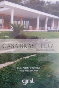 Casa Brasileira - Segunda Temporada