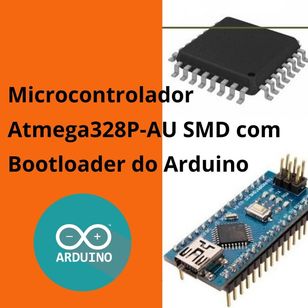 Microcontrolador Atmega328p-au Smd + Bootloader Arduino Nano