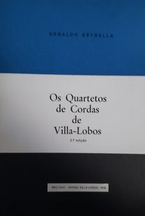 Os Quartetos de Cordas de Villa-lobos