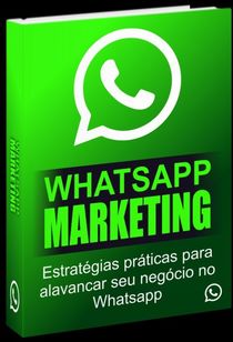E-book Gratuito Tecnicas Whatsapp Marketing