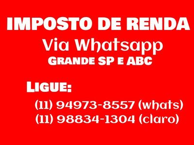 Imposto de Renda Via Whatsapp Grande SP e Abc
