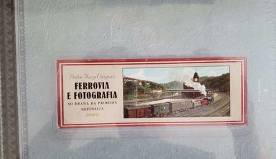 Ferrovia e Fotografia no Brasil da Primeira República