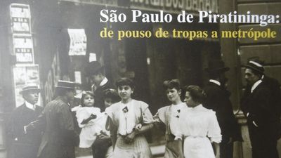 São Paulo de Piratininga: de Pouso de Tropas a Metrópole
