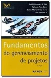 Fundamentos do Gerenciamento de Projetos - Série Gerenciamento de Proj