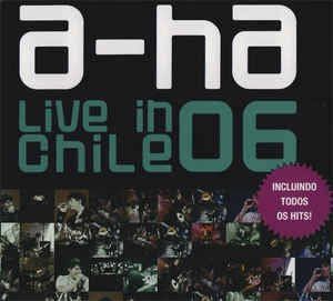 CD A-ha Live in Chile 06