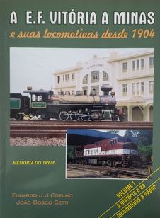 a Estrada de Ferro Vitória a Minas e Suas Locomotivas Desde 1904