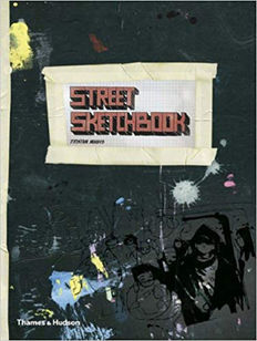 Street Sketchbook (street Graphics / Street Art) - Tristan Manco