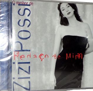 CD Zizi Possi - Pedaço de Mim - o Melhor de Zizi Possi