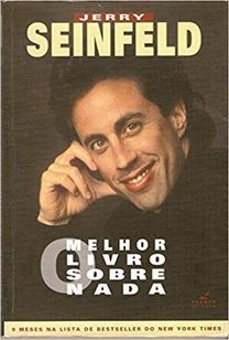 o Melhor Livro sobre Nada - Jerry Seinfeld