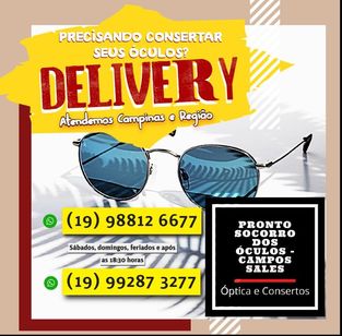 Delivery da óptica e Consertos Pronto Socorro dos óculos Campos Sales
