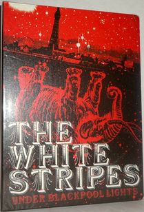 DVD The White Stripes - Under Blackpool Lights