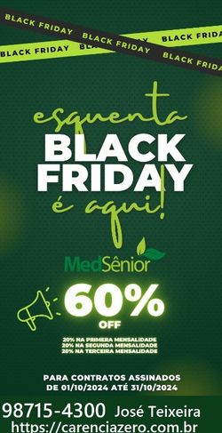 Black Friday Medsênior Saúde 21 98715-4300