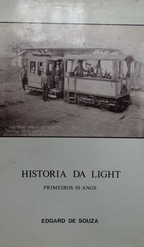 História da Light - Primeiros 50 Anos