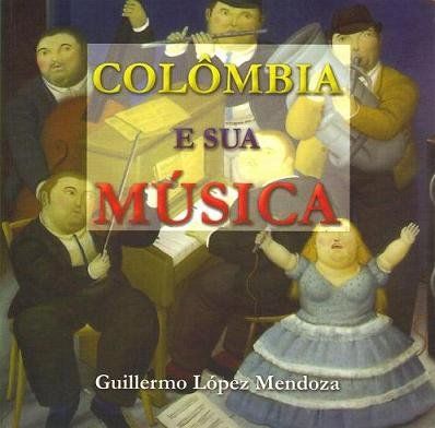Colômbia e Sua Música