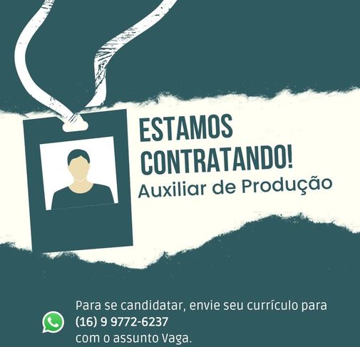 Vaga para Auxiliar de Produção