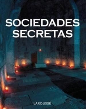 Sociedades Secretas - Jean-françois Sgnier & Renaud Thomazo