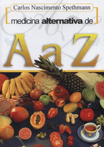 Medicina Alternativa de a a Z (capa Dura - 7ª Edição)