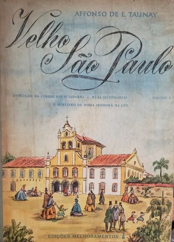 Velho São Paulo - 3 Volumes