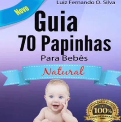 Guia 70 Papinhas para Bebês