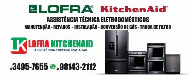 Assistência Técnica para Eletrodomésticos Lofra e Kitchenaid Importado