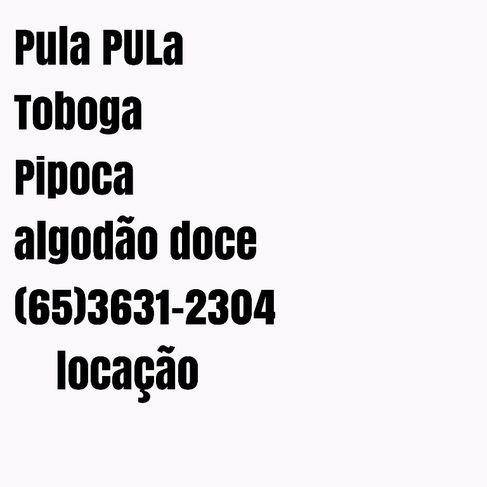Aluguel de Pula Pula Cuiabá 3631/2304 ou (65)99601/1643 Whatsapp