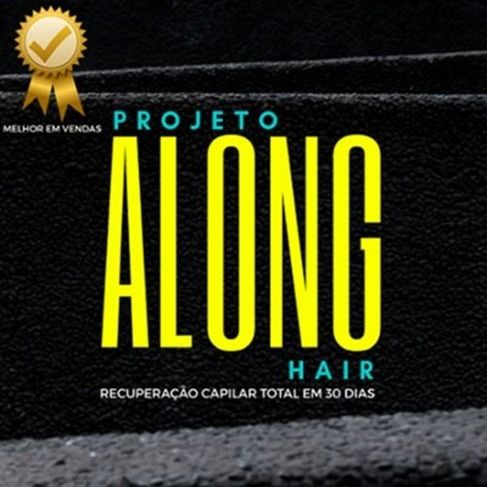 Projeto Along Hair Recuperação Capilar