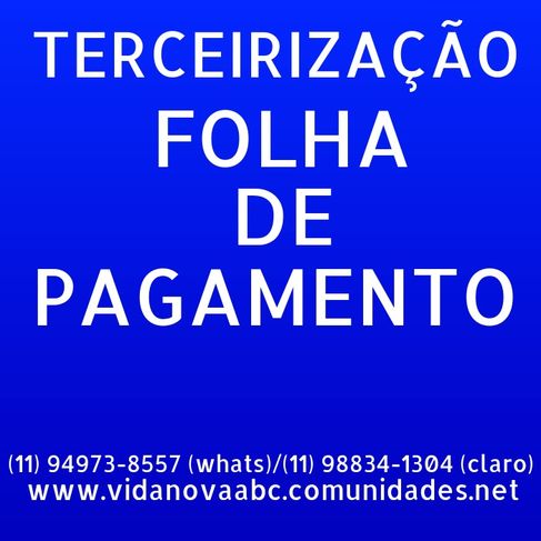 Terceirização Folha de Pagamento Atendimento Grande São Paulo, Abcdm e