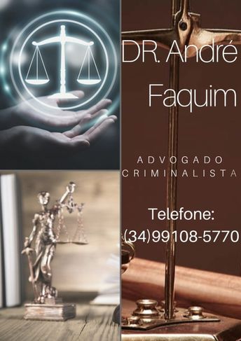 Advogado Criminal Uberaba Dr. André Faquim Direito Penal Uberaba MG