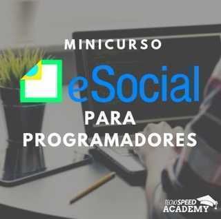 Minicurso E-social para Programadores