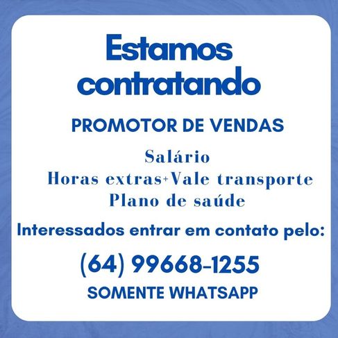 Estamos Contratando Promotor de Vendas