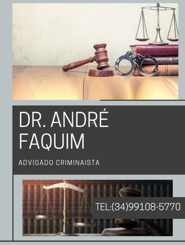 André Faquim Advogado Criminalista Uberaba, Criminal Uberaba MG
