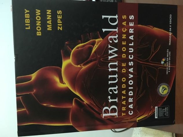 Braunwald- Tratado de Doenças Cardiovasculares, 8ed, 2 Volumes