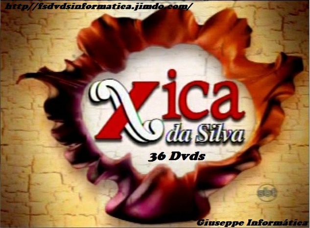 Novela Xica da Silva Completa em 36 Dvds
