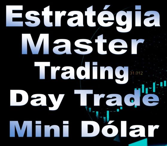 Estratégia Day Trade - Mini Dólar