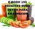 150 Sucos Detox