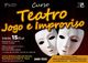 Curso Teatro Tijuca Nova Turma 15/10 Insc.abertas